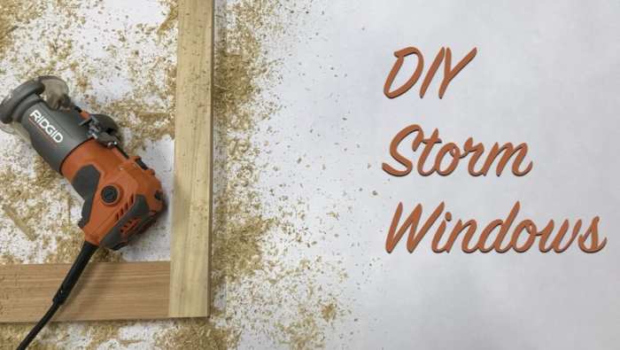 Diy storm windows